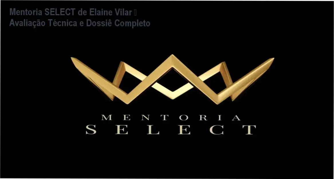 Imagem ilustrando a Mentoria SELECT de Elaine Vilar focada em lançamentos digitais para afiliados avançados
