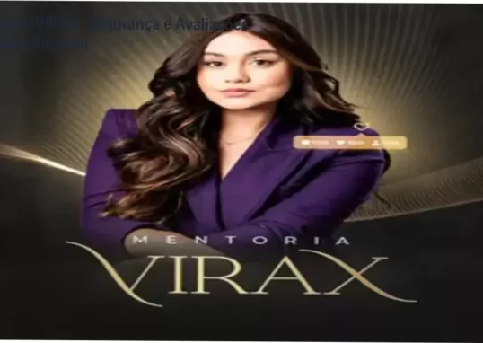Mentoria VIRAX de Clara Siqueira – reputação, segurança e confiabilidade