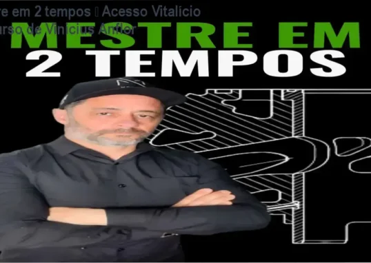 Mestre em 2 tempos de Vinicius Anflor – acesso vitalício ao curso