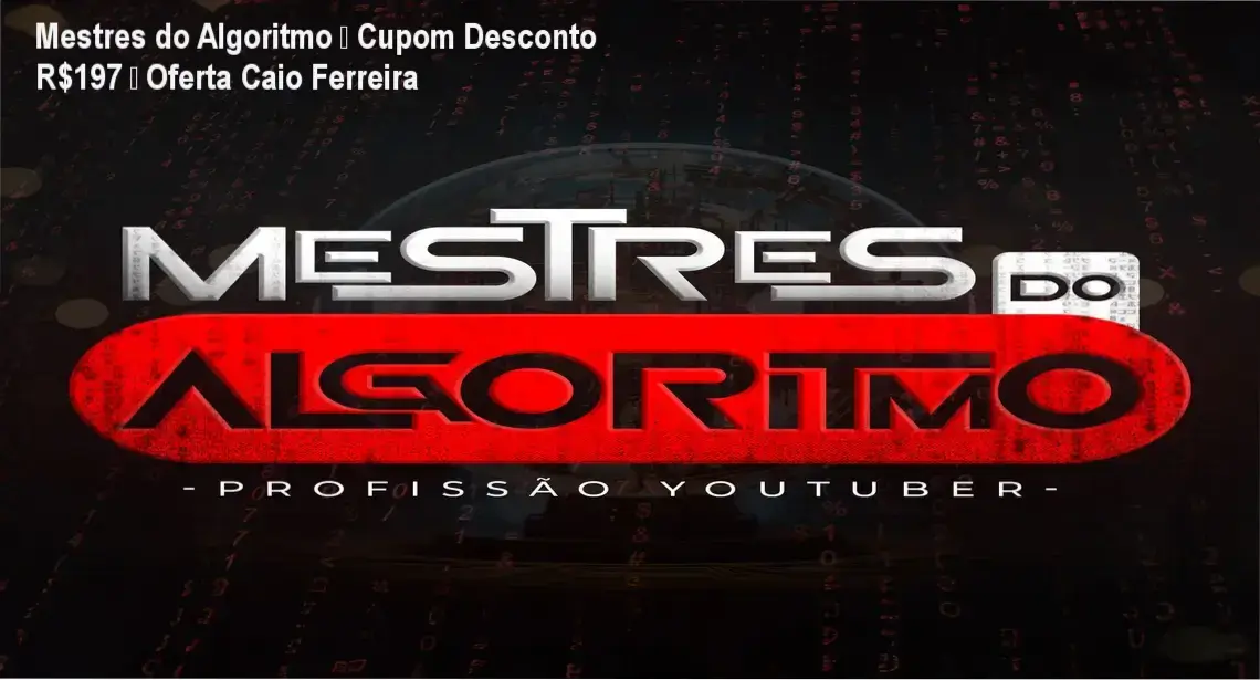Mestres do Algoritmo de Caio Ferreira – autoridade em YouTube e IA, confiança garantida