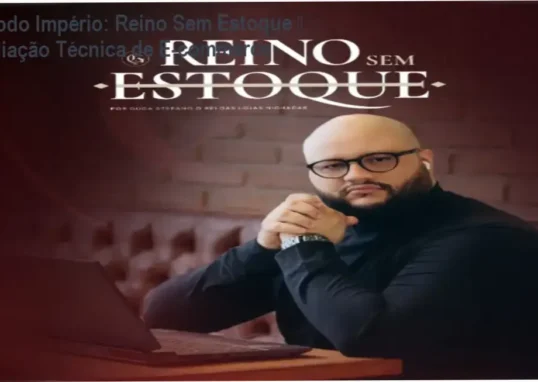 Tela do curso Método Império Reino Sem Estoque mostrando módulos de SEO, tráfego pago e estrutura de loja virtual