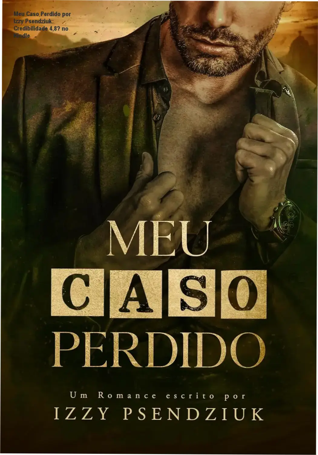 Meu Caso Perdido por Izzy Psendziuk - alto custo-benefício e avaliação 4,8 estrelas