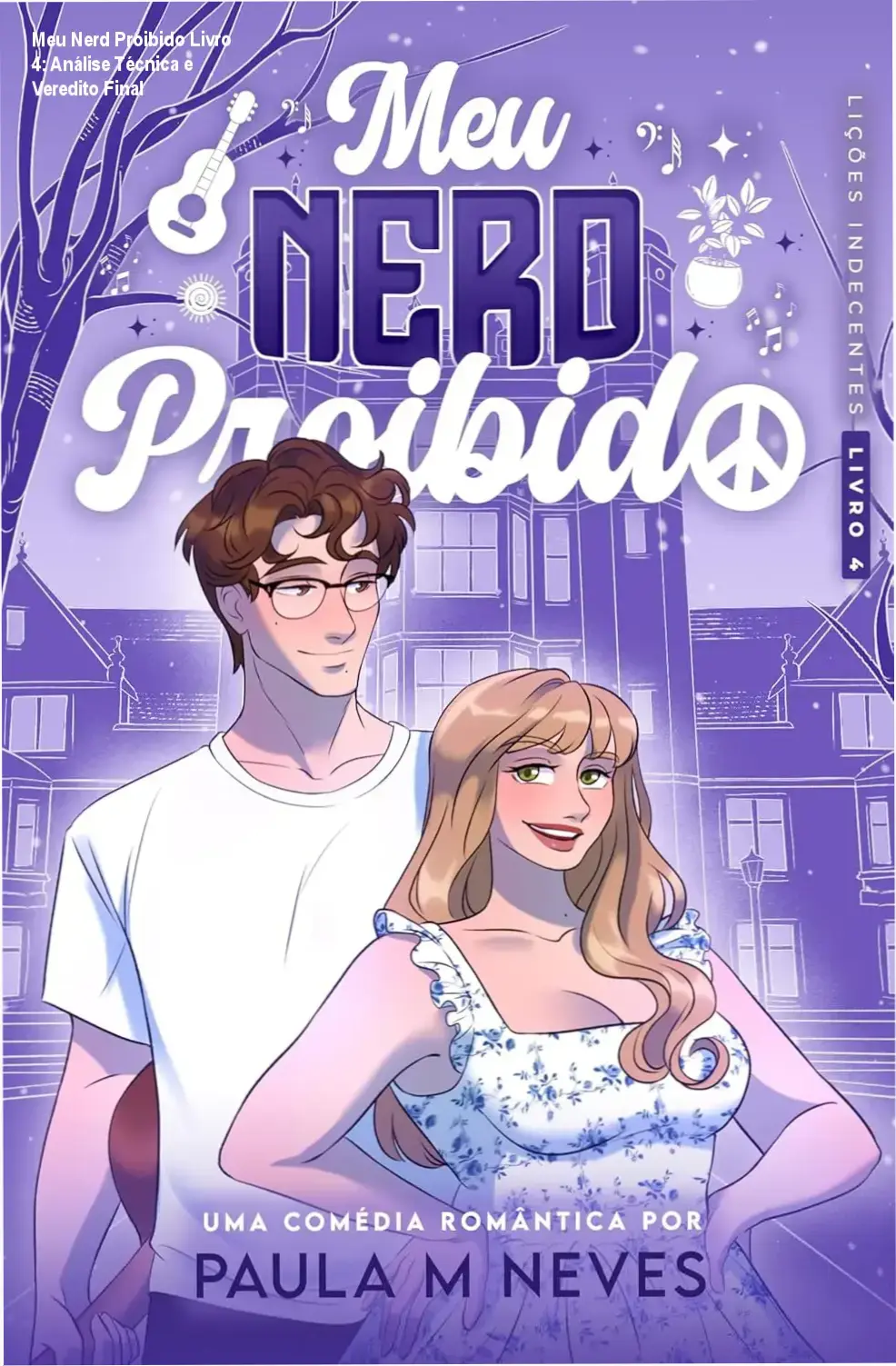 Capa do eBook Meu Nerd Proibido – Série Lições Indecentes Livro 4, romance erótico e drama universitário