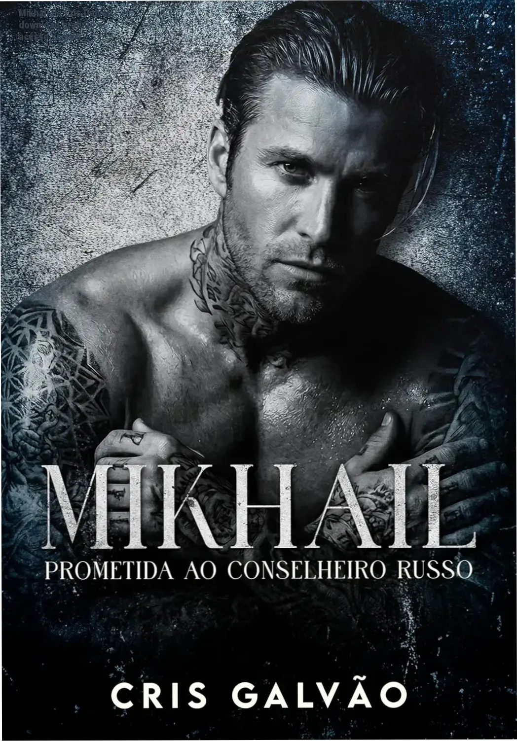 Mikhail de Cris Galvão download gratuito ou licença oficial