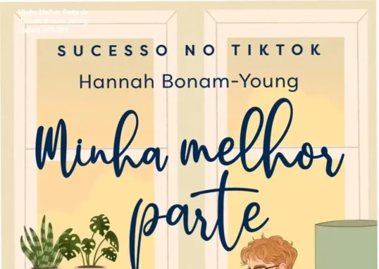 Minha Melhor Parte de Hannah Bonam-Young – credibilidade e confiança literária