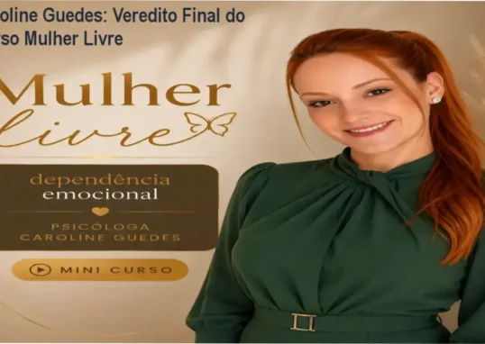 Mulher Livre de Caroline Guedes – conclusão e recomendação de compra