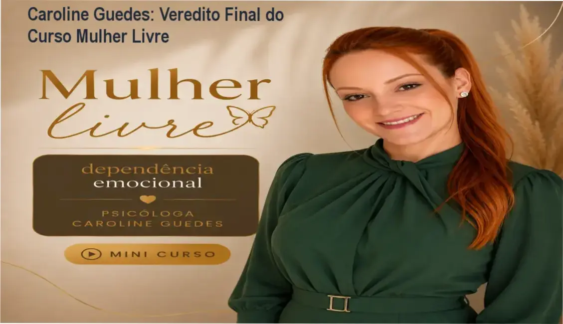 Mulher Livre de Caroline Guedes – conclusão e recomendação de compra