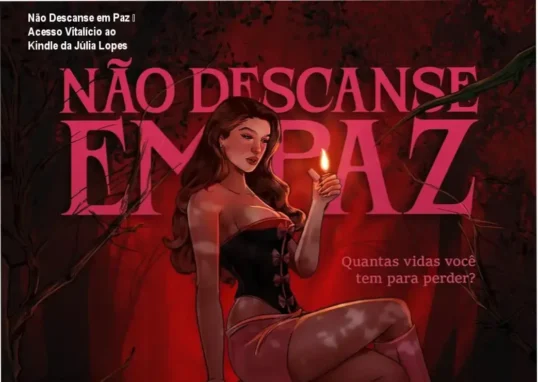 Não Descanse em Paz de Júlia Lopes – acesso vitalício