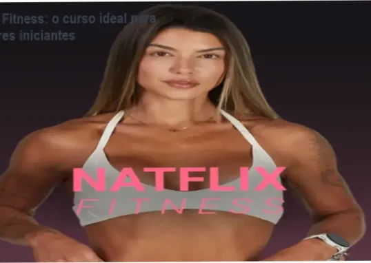 Natflix Fitness – plano a partir de R$44,90/mês, investimento acessível