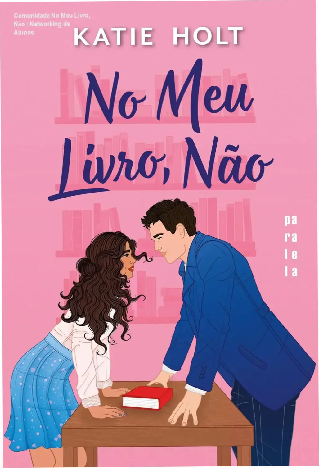 No meu livro, não – grupo de alunos e networking da comunidade