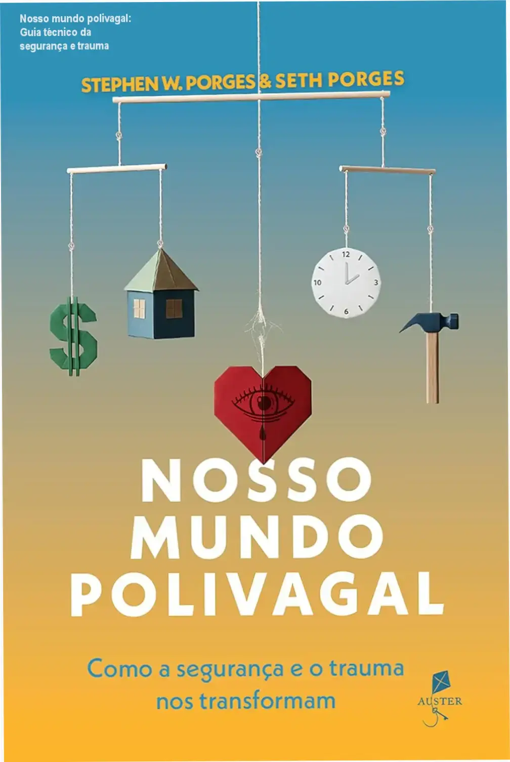 Capa do livro Nosso mundo polivagal mostrando conceito de segurança e trauma