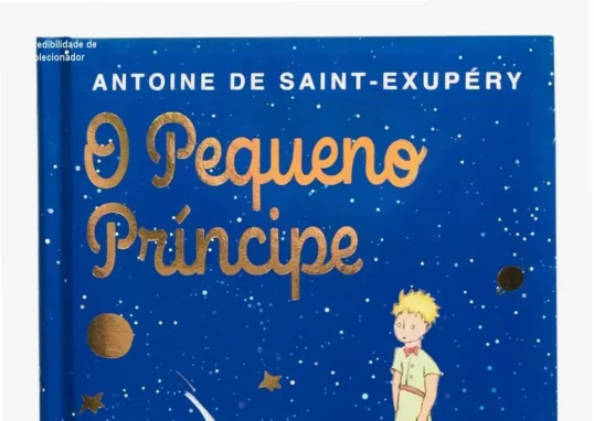 O Pequeno Príncipe – edição de luxo | custo-benefício premium e valor histórico