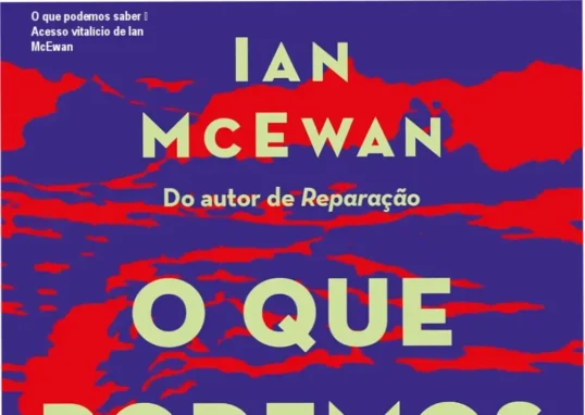 O que podemos saber de Ian McEwan – acesso vitalício à obra