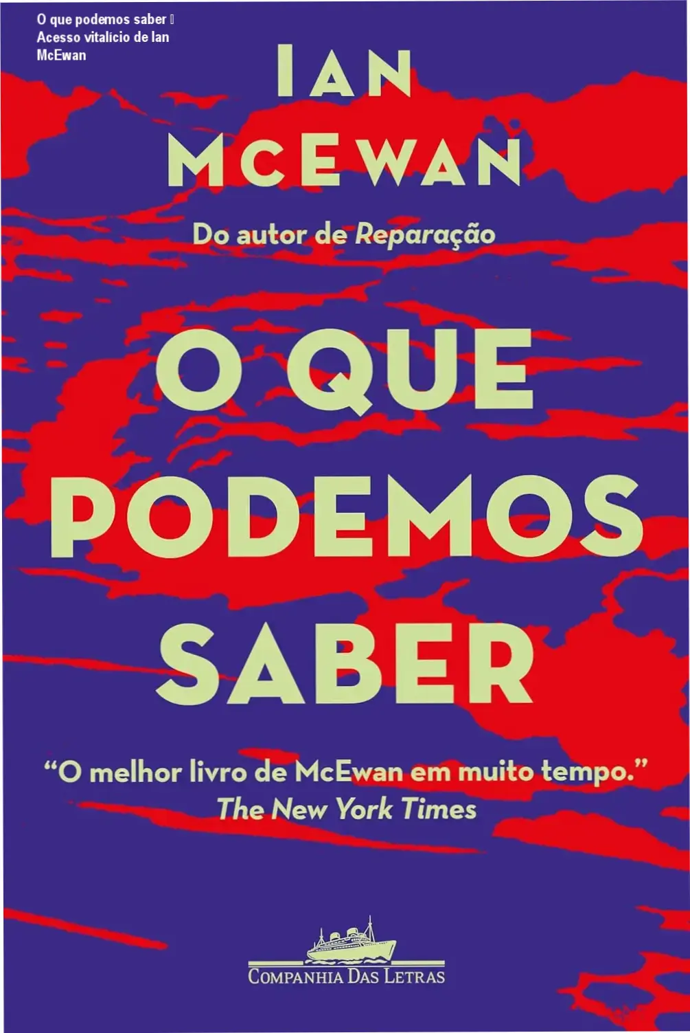 O que podemos saber de Ian McEwan – acesso vitalício à obra