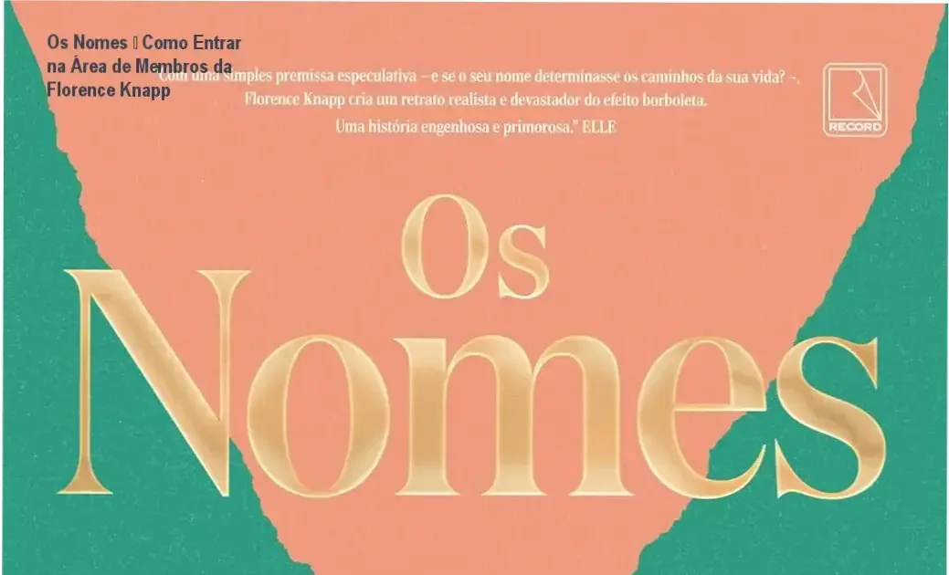 Os Nomes de Florence Knapp – login na área de membros da plataforma do aluno