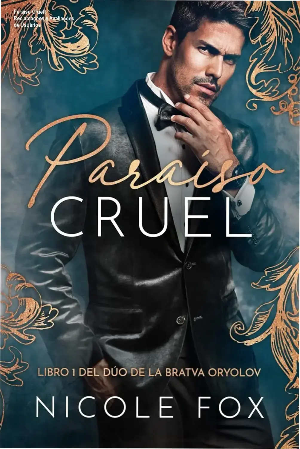 Paraíso Cruel de Nicole Fox – reclamações, avaliações e reputação