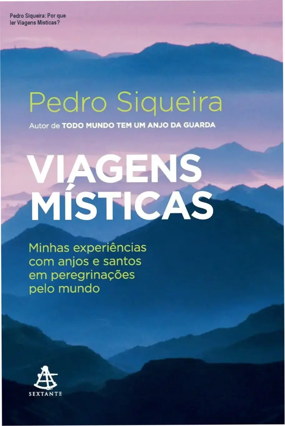 Capa do livro Viagens Místicas de Pedro Siqueira, mostrando uma jornada espiritual