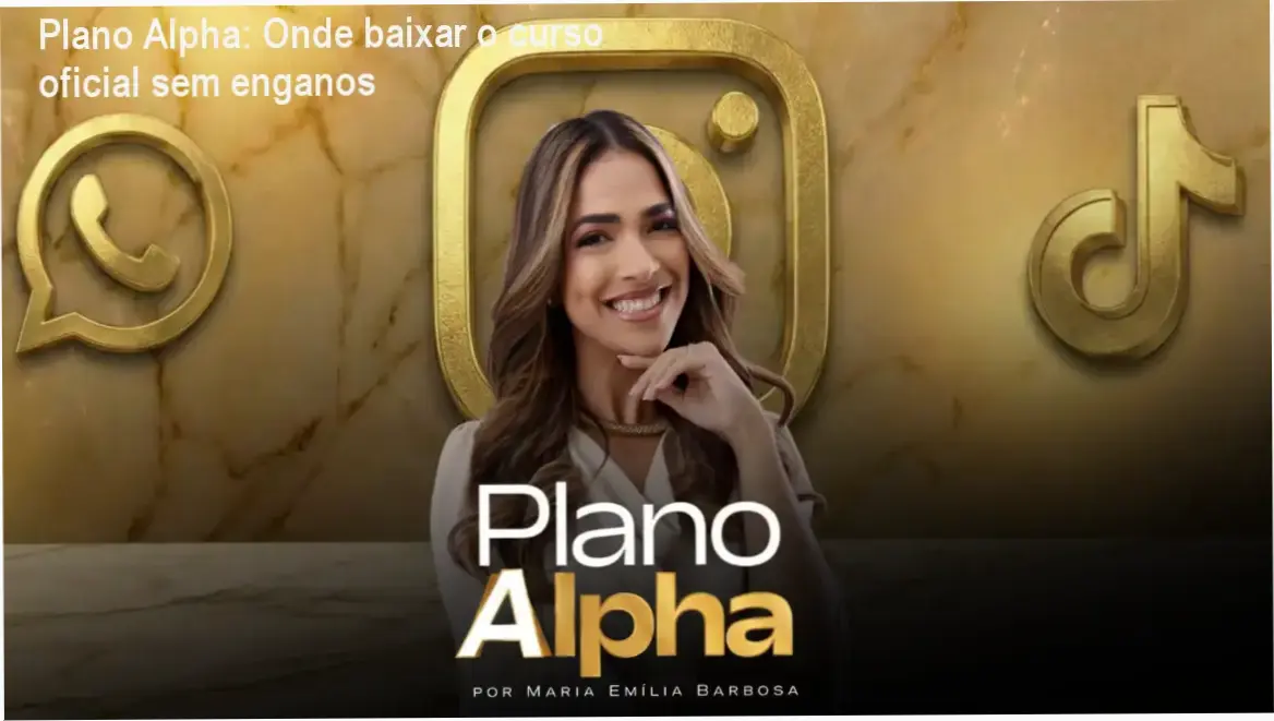 Tela mostrando o acesso ao download oficial do curso Plano Alpha de Maria Emília Barbosa