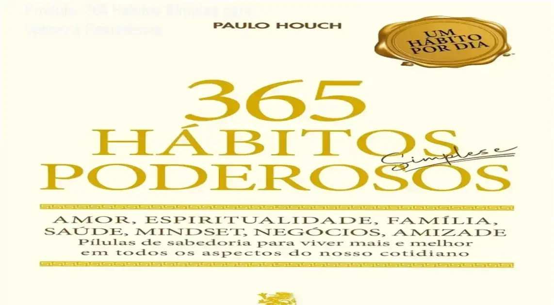 Capa do livro 365 Hábitos Simples e Poderosos, foco em saúde e desenvolvimento pessoal.