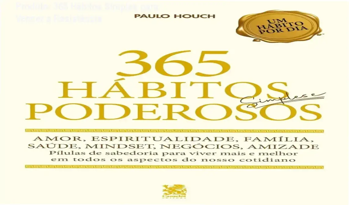 Capa do livro 365 Hábitos Simples e Poderosos, foco em saúde e desenvolvimento pessoal.