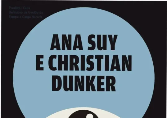 Produto – cronograma de estudo e dedicação necessária para o livro de Ana Suy e Christian Dunker