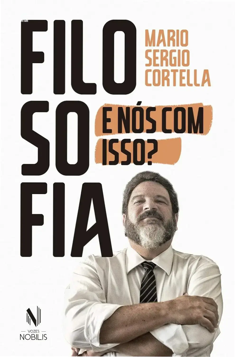 Capa do livro 'Filosofia: E nós com isso?' de Mario Sergio Cortella