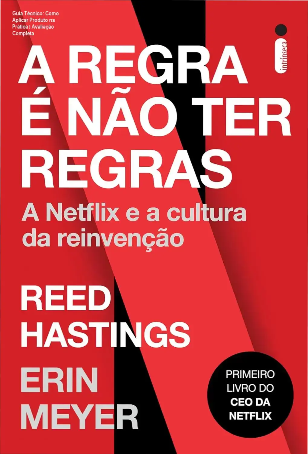 Página do livro 'A regra é não ter regras' mostrando princípios de liberdade e responsabilidade aplicados ao Produto