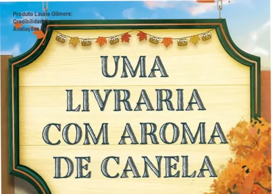 Produto de Laurie Gilmore – custo-benefício e credibilidade comprovados