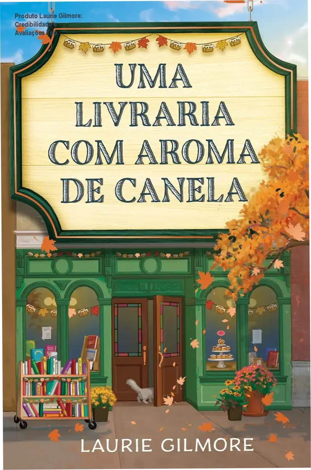 Produto de Laurie Gilmore – custo-benefício e credibilidade comprovados