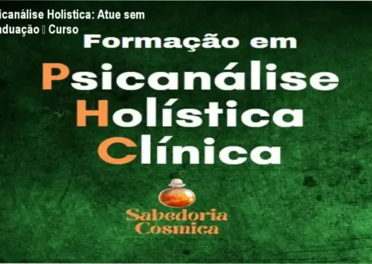 Imagem promocional do curso Psicanálise Holística Clínica, mostrando a oportunidade de atuar como psicanalista sem graduação.