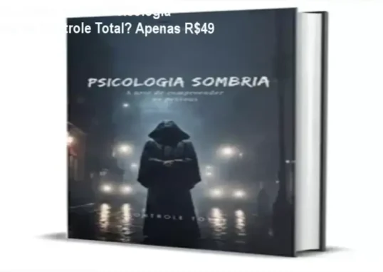 Psicologia Sombria de Controle Total – custo‑benefício e valor percebido
