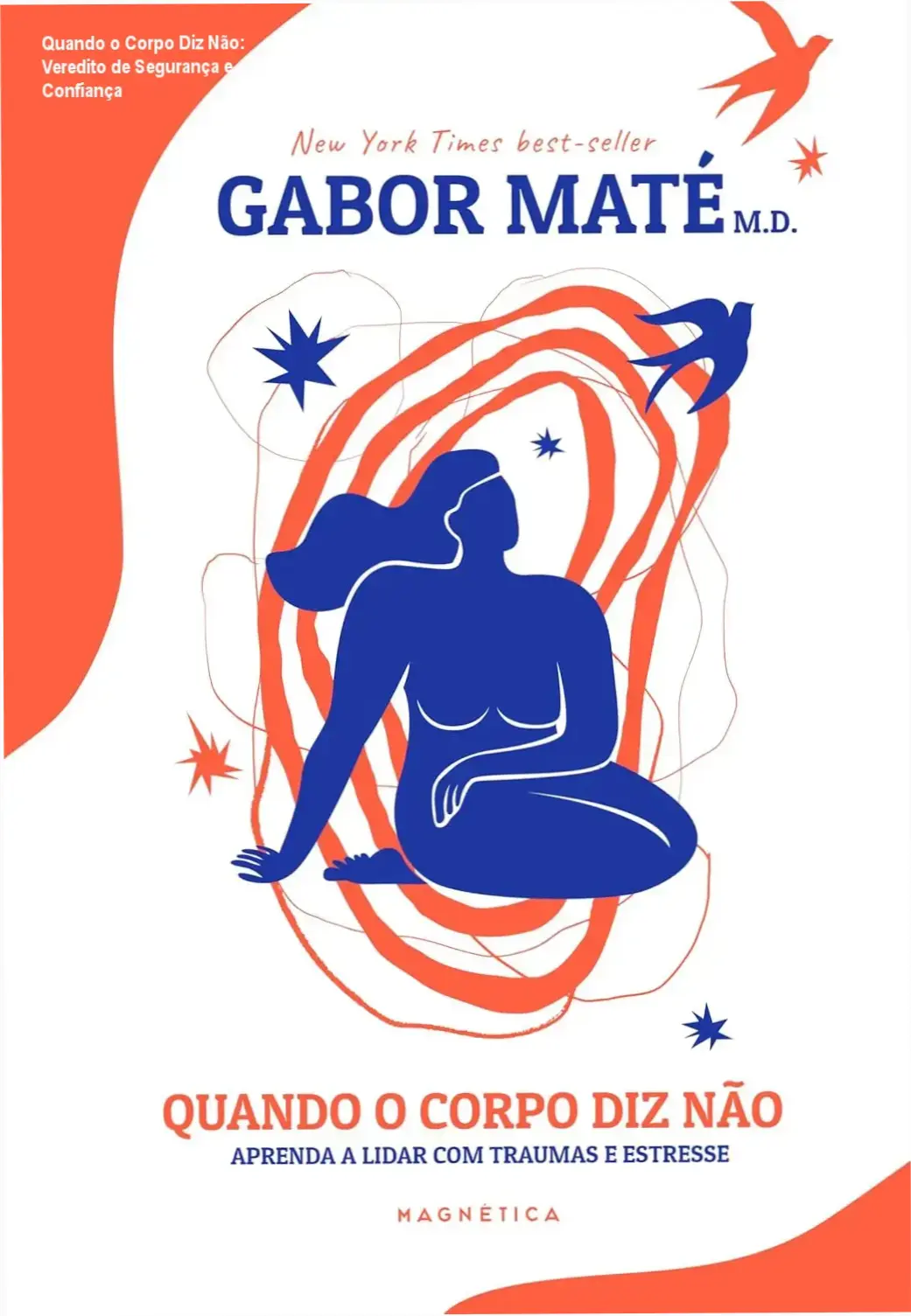 Quando o Corpo Diz Não reputação, fraude e segurança