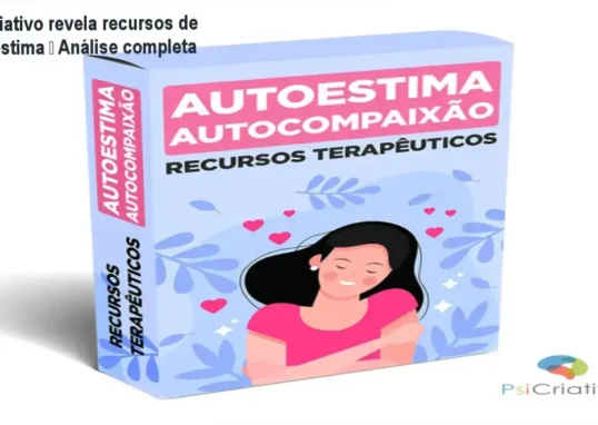 Recursos Terapêuticos Autoestima e Autocompaixão da PsiCriativo – bastidores e funcionamento interno