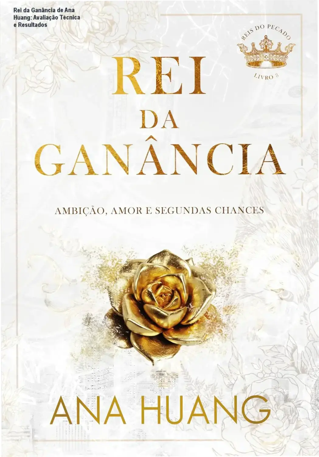 Rei da Ganância de Ana Huang – leitor que busca romance intenso e redenção familiar