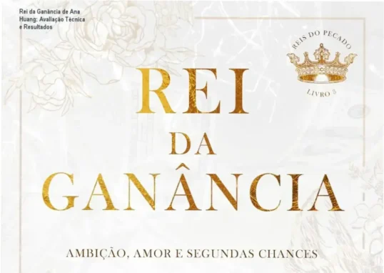 Rei da Ganância de Ana Huang – leitura ideal para leitores de romance adulto em busca de redenção emocional