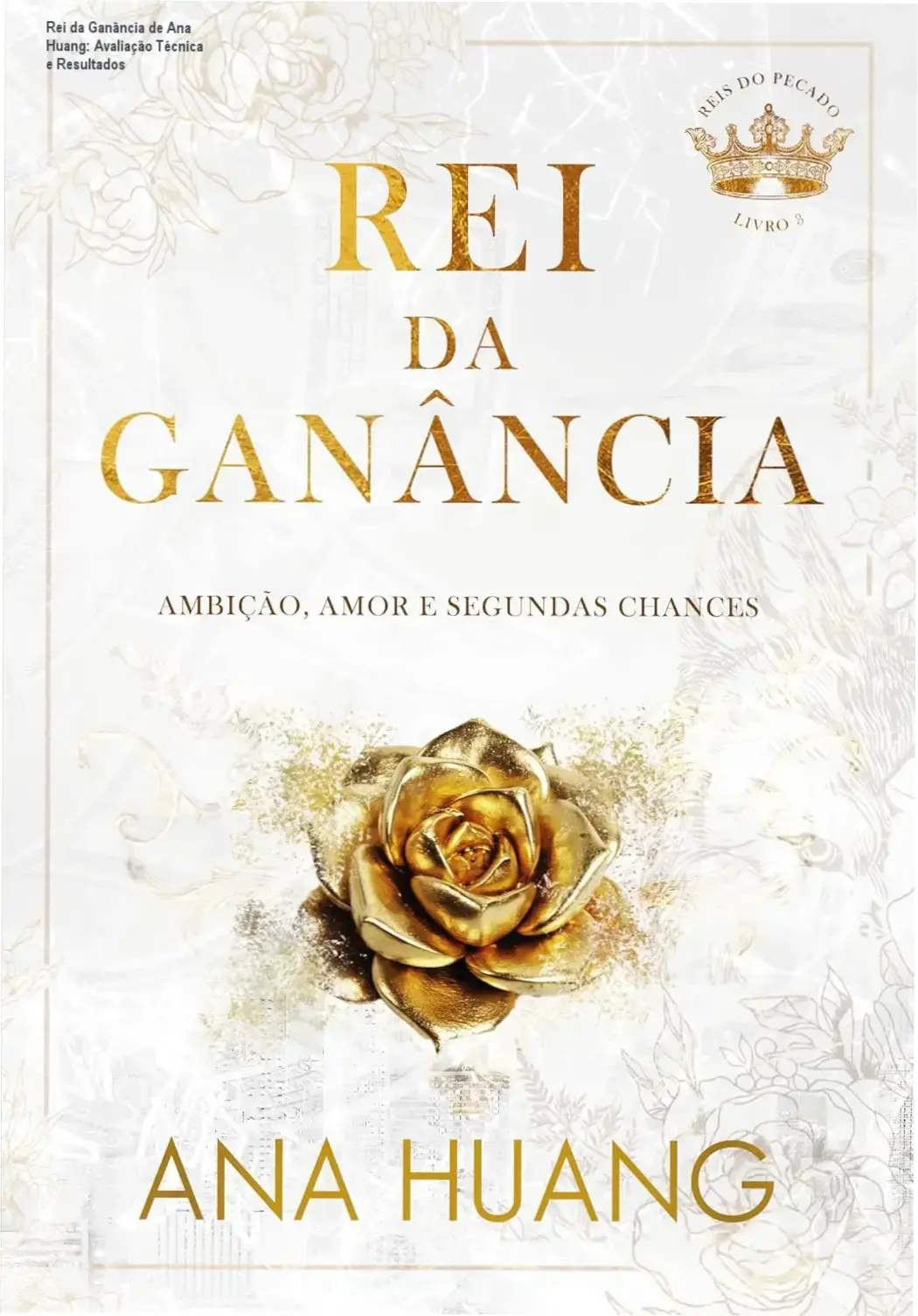 Rei da Ganância de Ana Huang – leitura ideal para leitores de romance adulto em busca de redenção emocional