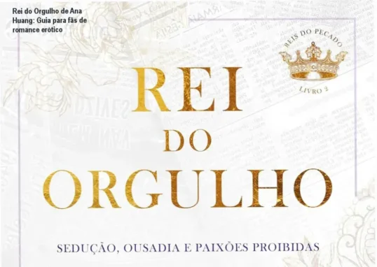 Rei do Orgulho de Ana Huang – preço R$38,32, romance erótico premium