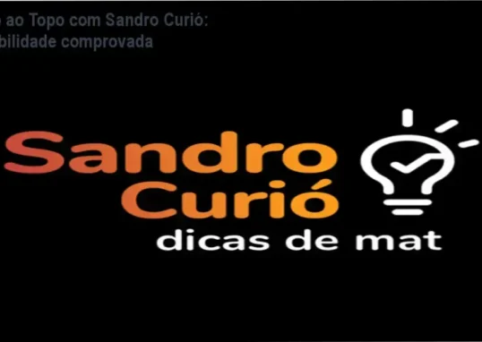 Rumo ao Topo com Sandro Curió – custo-benefício, investimento que entrega resultados em matemática