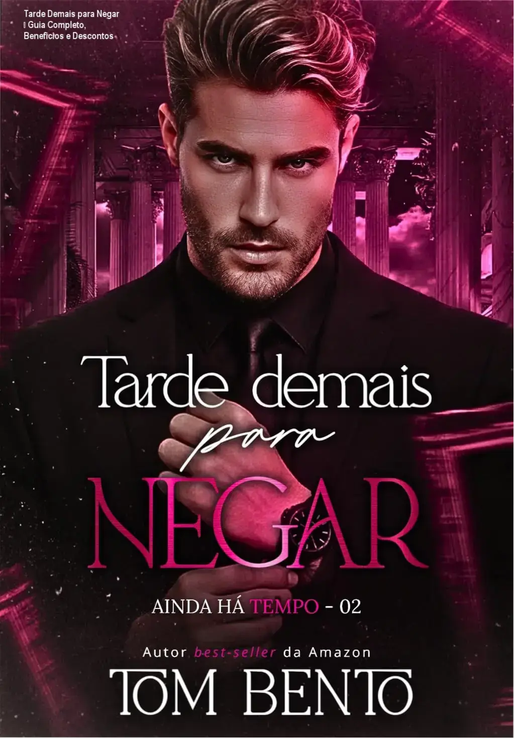 Capa do livro Tarde Demais para Negar destacando romance LGBTQIA+ adulto com protagonistas maduros