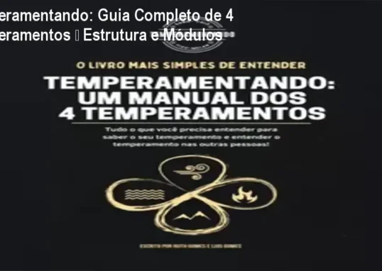 Temperamentando de Ruth e Luis Gomes – módulos e conteúdo programático