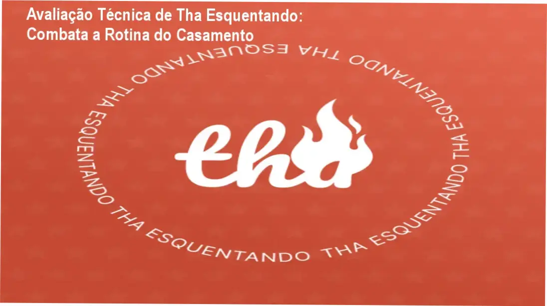Imagem ilustrando o casal realizando um desafio prático do curso Tha Esquentando para reacender a chama no relacionamento