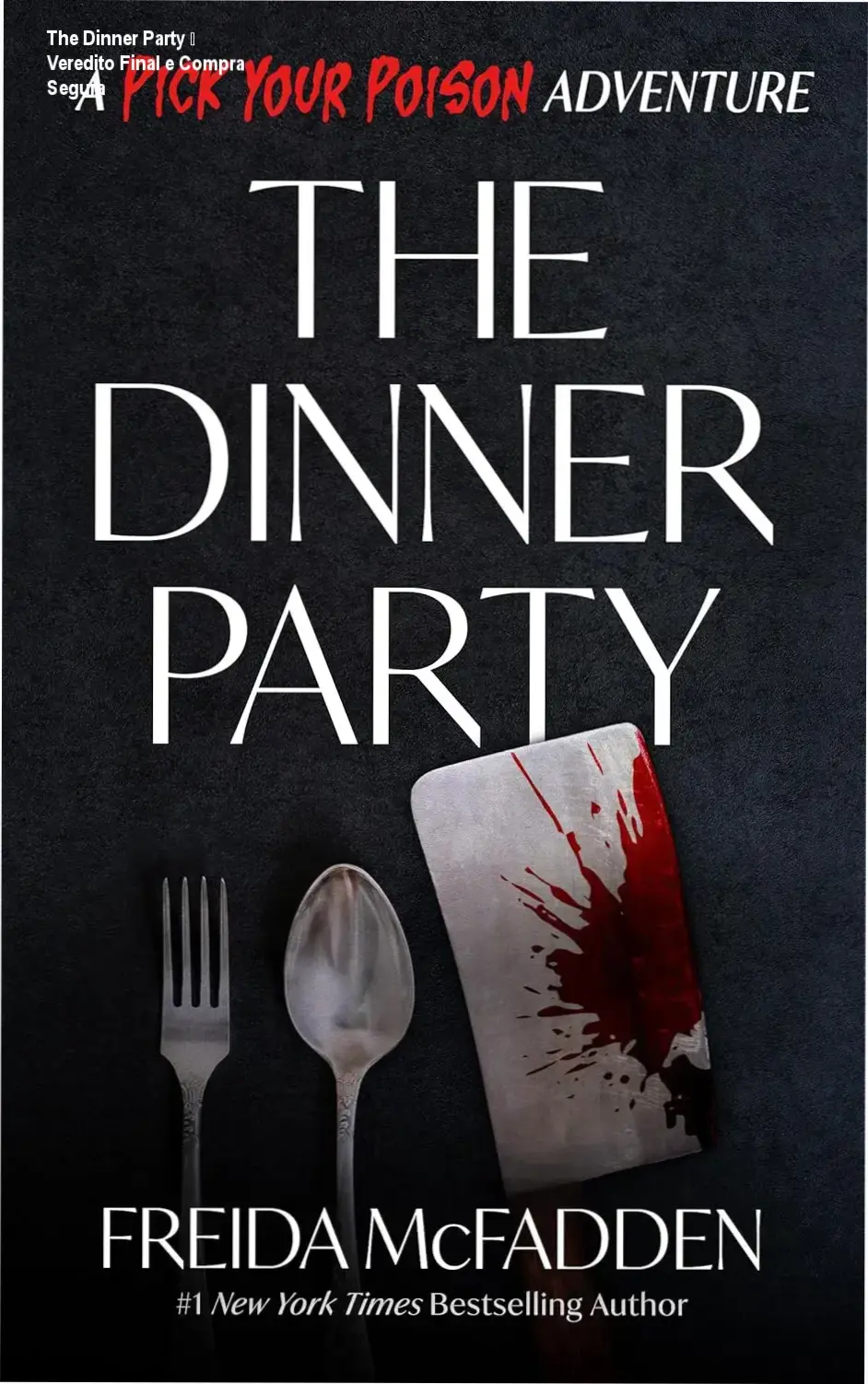 The Dinner Party de Freida McFadden – conclusão e recomendação de compra