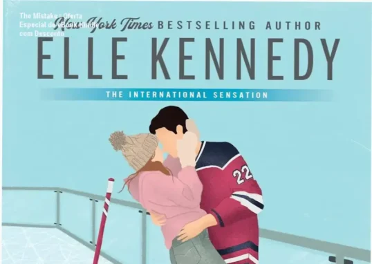 The Mistake de Elle Kennedy – confiança de bestseller internacional