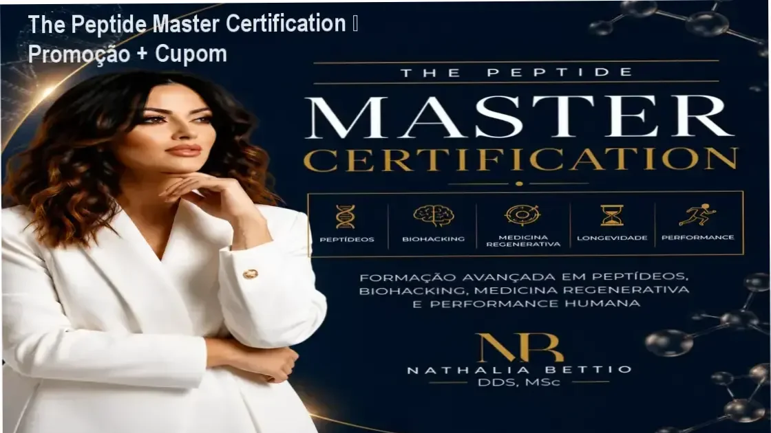 The Peptide Master Certification – Dra. Nathalia Bettio – promoção e cupom de desconto