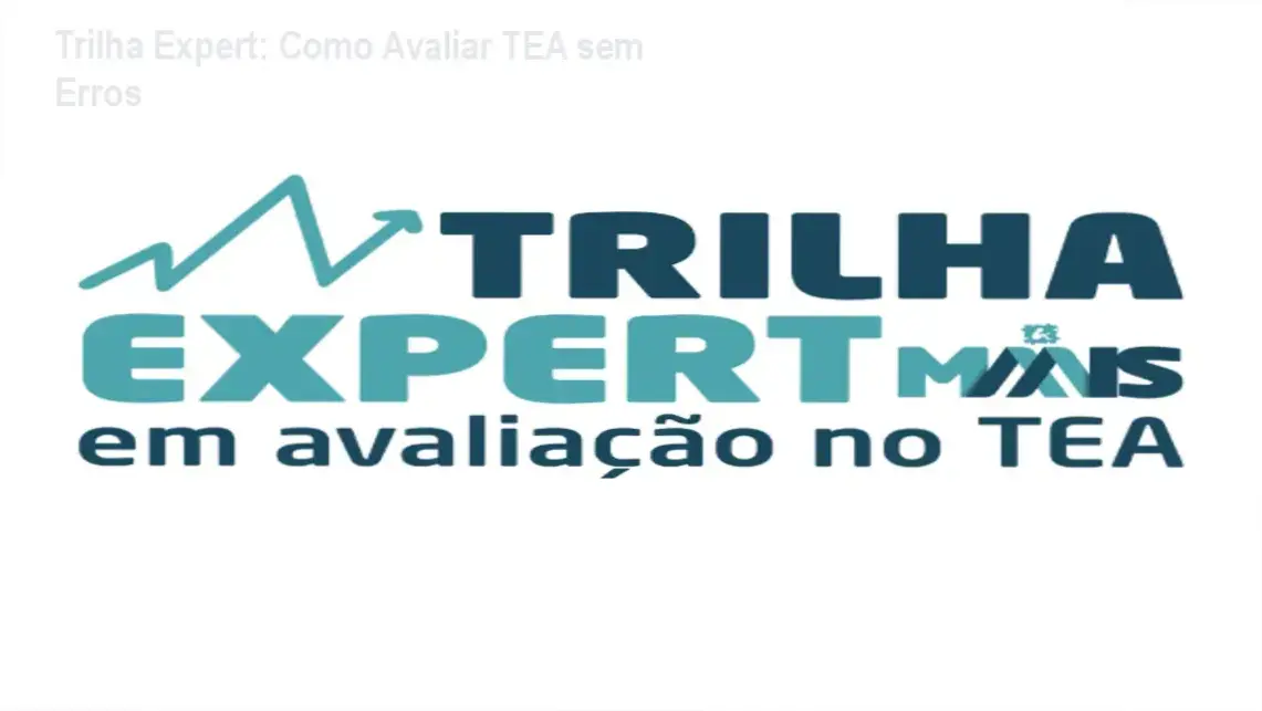 Imagem ilustrando a Trilha Expert Avaliação TEA para profissionais de saúde