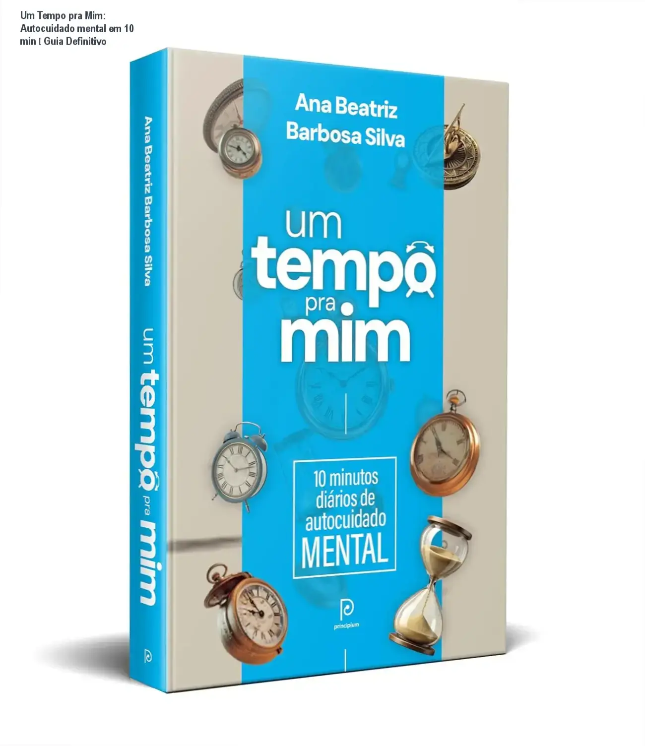 Capa do livro Um Tempo pra Mim, guia de autocuidado mental de 10 minutos