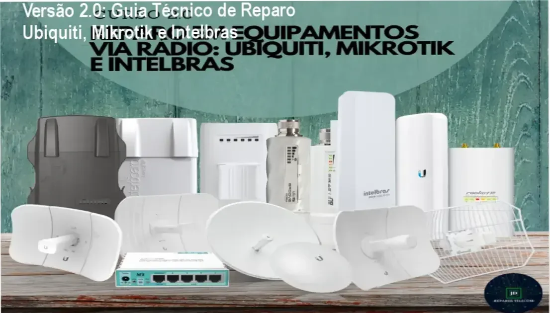 Capa do curso Versão 2.0 mostrando equipamentos wireless Ubiquiti, Mikrotik e Intelbras em bancada de reparo