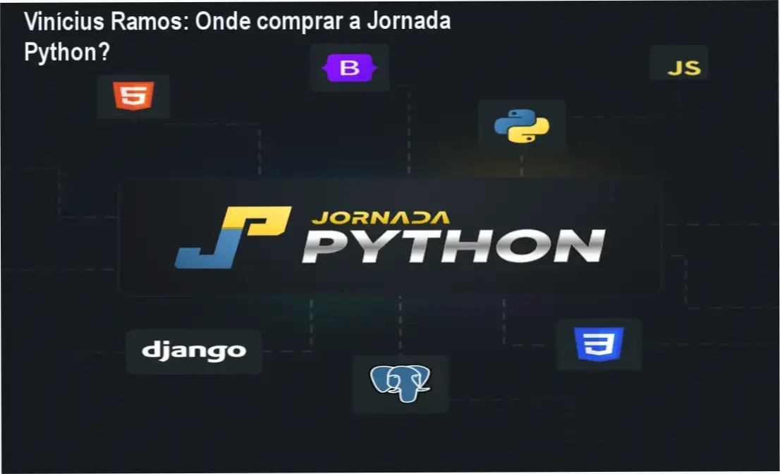 Imagem mostrando o logo da Jornada Python e Vinícius Ramos, indicando onde comprar o curso online.