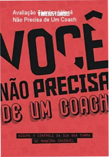 Capa do ebook Você Não Precisa de Um Coach mostrando foco em autonomia fitness