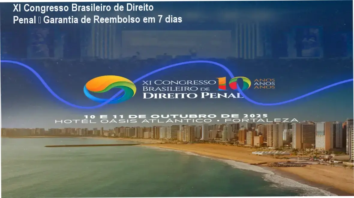 XI Congresso Brasileiro de Direito Penal – reembolso e garantia
